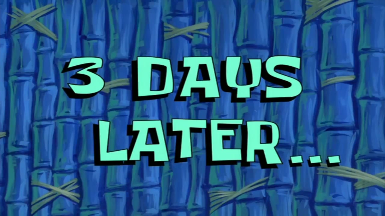 3 days later
