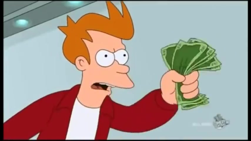 Shut up and take my money